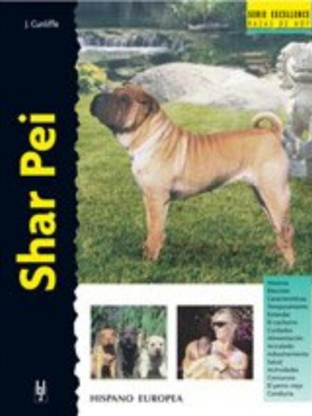 SHAR PEI -SERIE EXCELLENCE RAZAS DE HOY-