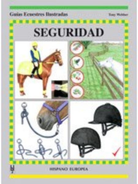 SEGURIDAD -GUÍAS ECUESTRES ILUSTRADAS-
