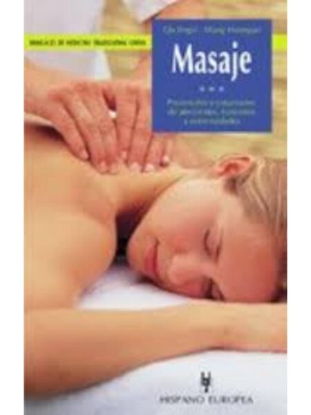 MASAJE -MANUALES DE MEDICINA TRADICIONAL CHINA-