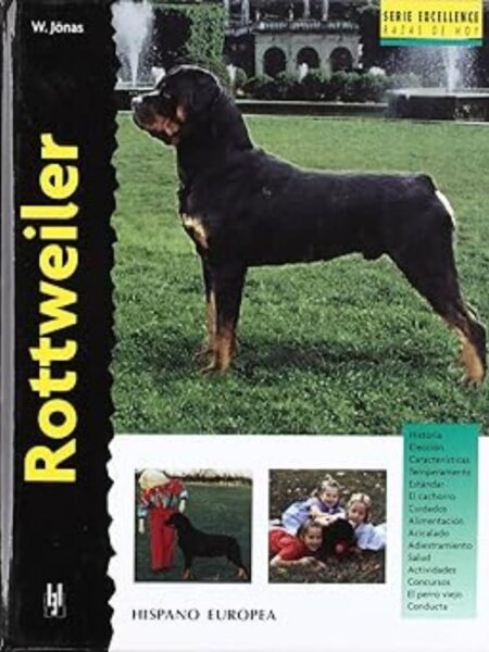 ROTTWEILER -SERIE EXCELLENCE RAZAS DE HOY-