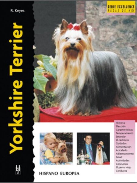 YORKSHIRE TERRIER -SERIE EXCELLENCE RAZAS DE HOY-