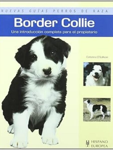 BORDER COLLIE -NUEVAS GUÍAS PERROS DE RAZA-