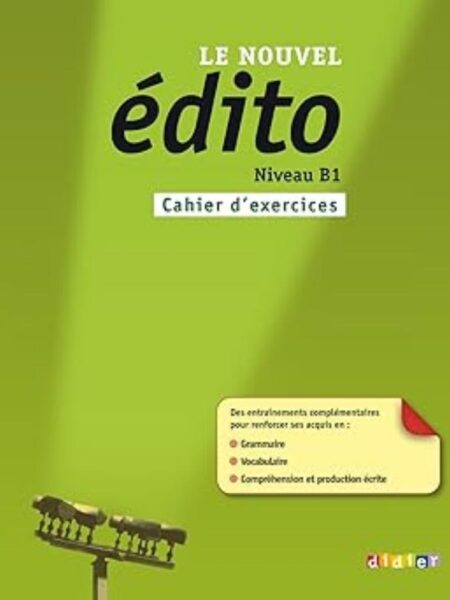 EDITO NIVEAU B1 CAHIER