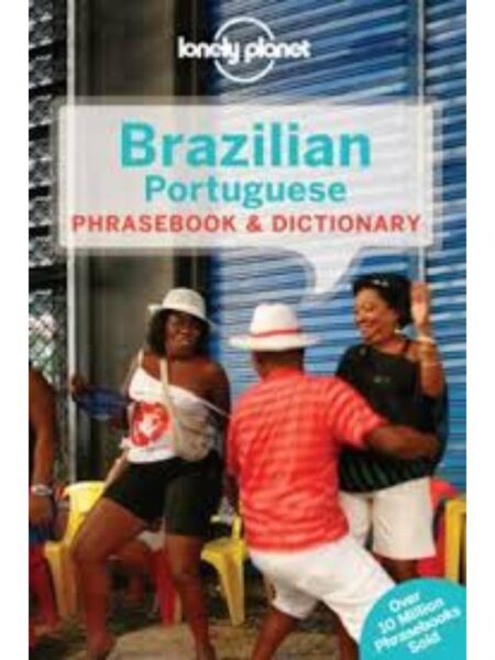 LONELY PLANET BRAZILIAN PORTUGUESE PHRASEBOOK Y DICTIONARY