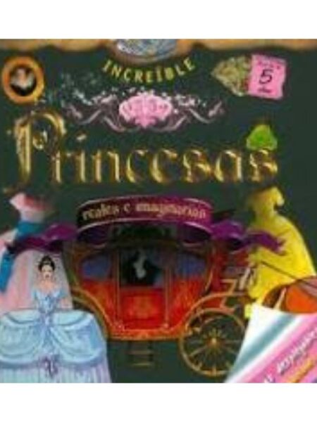 PRINCESAS REALES E IMAGINARIAS -TD- -INCREÍBLE-