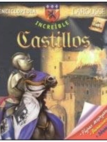 CASTILLOS -INCREIBLE-