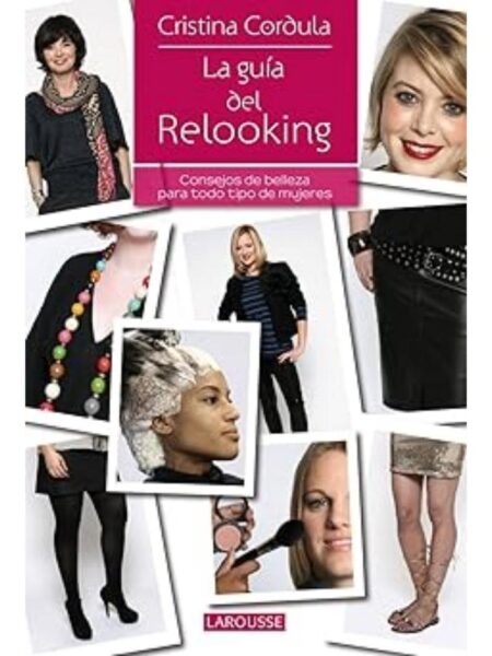 LA GUÍA DEL RELOOKING