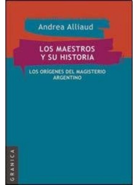 LOS MAESTROS Y SU HISTORIA -NUEVAS PERSPECTIVAS EN EDUCACIÓN-