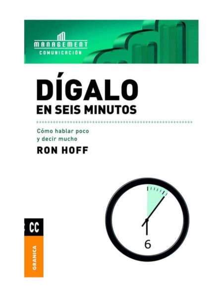 DÍGALO EN SEIS MINUTOS