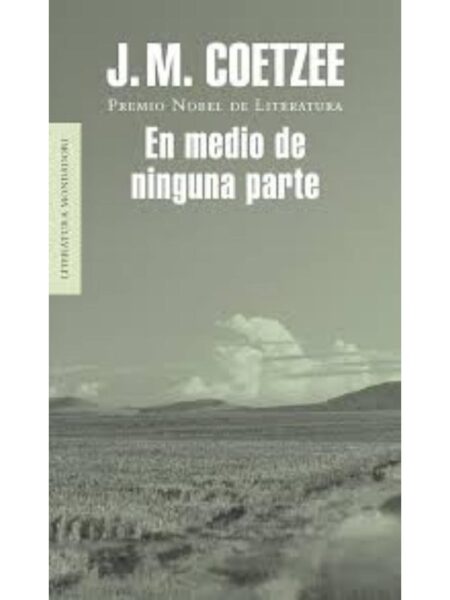EN MEDIO DE NINGUNA PARTE