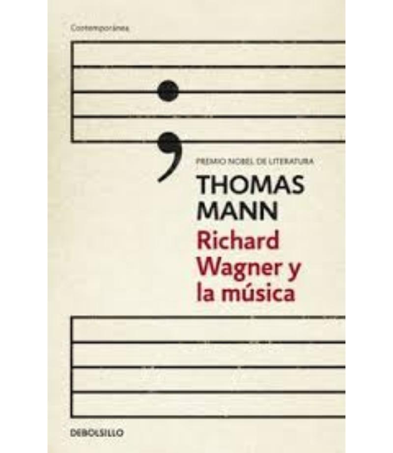 RICHARD WAGNER Y LA MÚSICA
