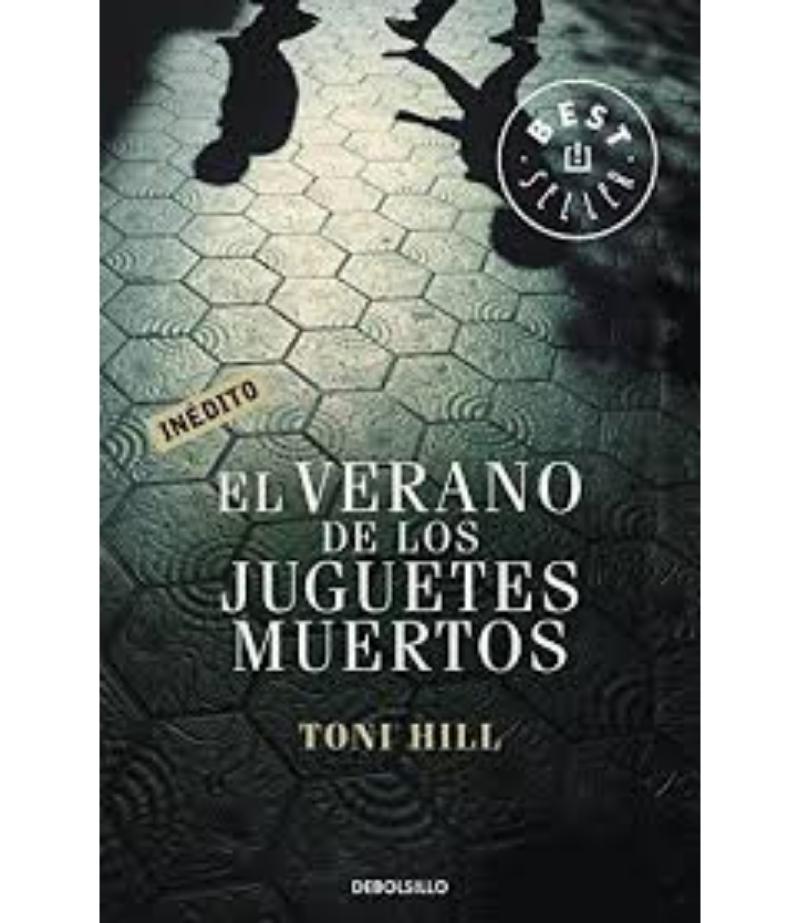 VERANO DE LOS JUGUETES MUERTOS, EL