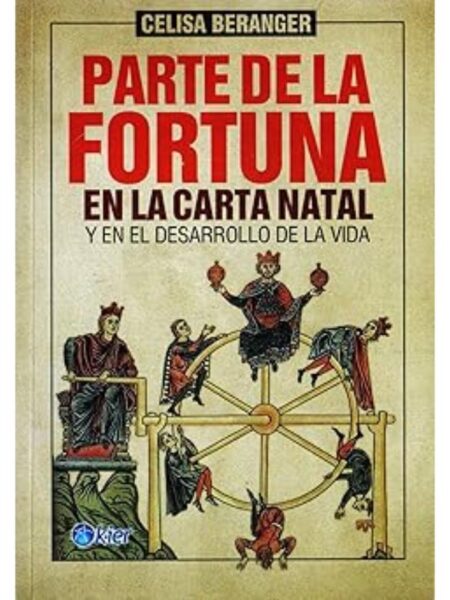 PARTE DE LA FORTUNA EN LA CARTA NATAL Y EN EL DESARROLLO DE LA VIDA