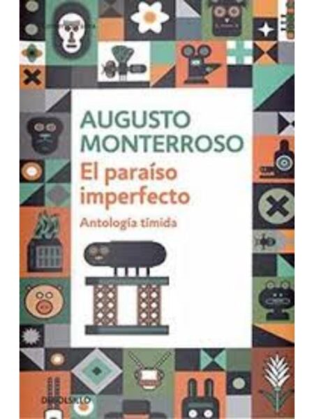 PARAÍSO IMPERFECTO, EL -ANTOLOGÍA TÍMIDA