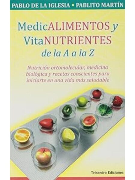MEDICALIMENTOS Y VITANUTRIENTES DE LA A A LA Z