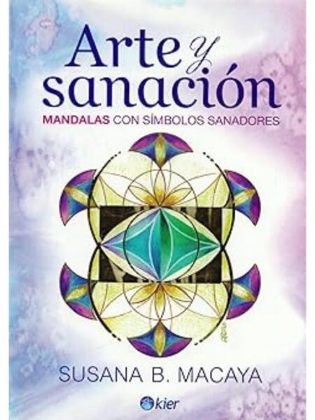 ARTE Y SANACIÓN. MANDALAS CON SÍMBOLOS SANADORES