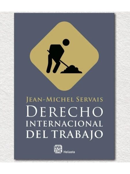 DERECHO INTERNACIONAL AL TRABAJO