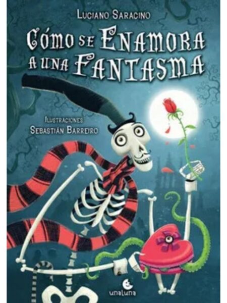 CÓMO SE ENAMORA A UNA FANTASMA