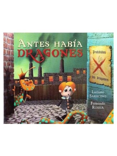 ANTES HABÍA DRAGONES