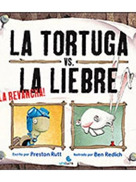 LA TORTUGA VS LA LIEBRE LA REVANCHA