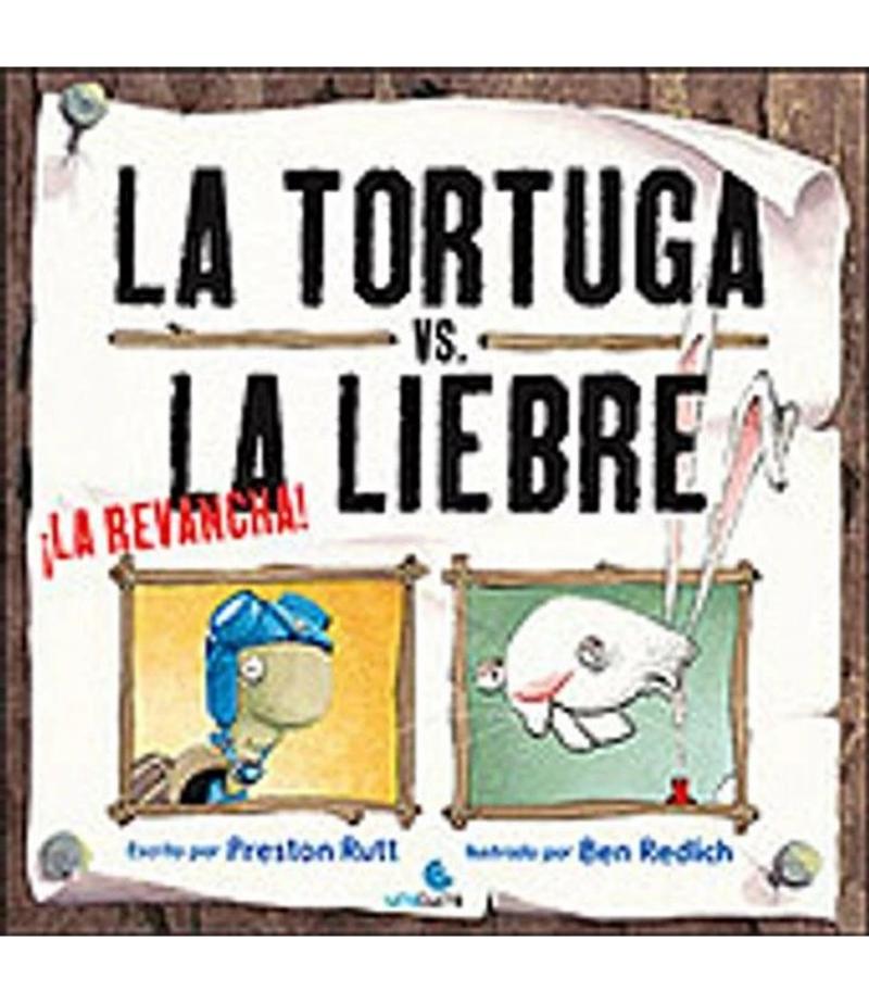 LA TORTUGA VS LA LIEBRE LA REVANCHA