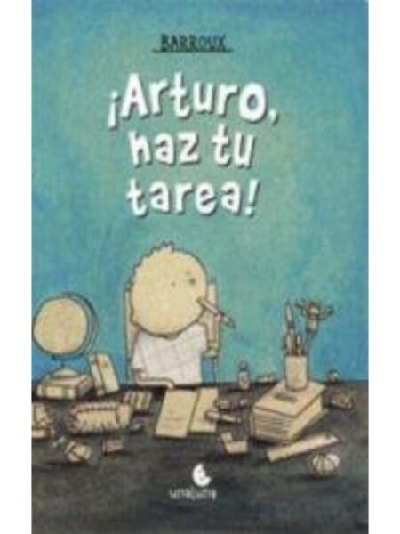 ARTURO, HAZ TU TAREA
