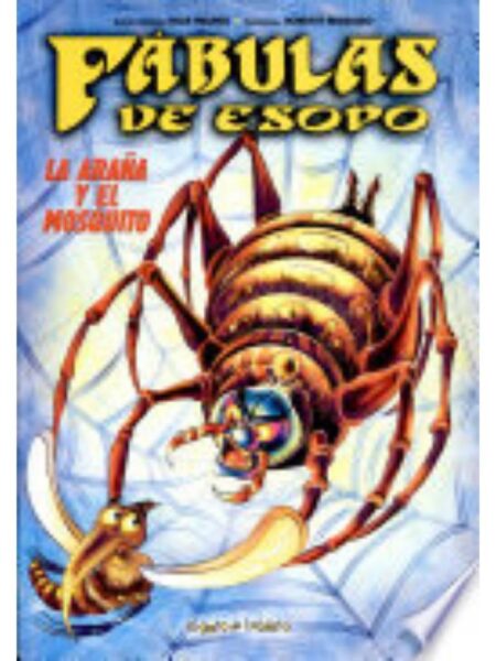 FÁBULAS DE ESOPO, LA ARAÑA Y EL MOSQUITO