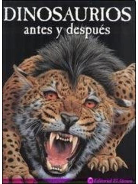 DINOSAURIOS ANTES Y DESPÚES