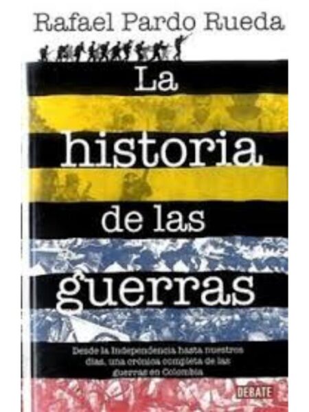 HISTORIA DE LA GUERRA, LA