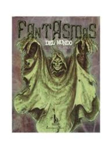 FANTASMAS DEL MUNDO