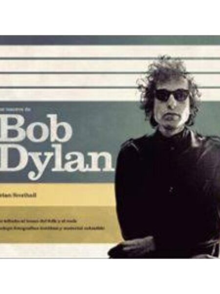 TESOROS DE BOB DYLAN, LOS