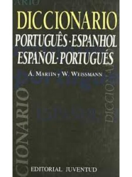 DICCIONARIO PORTUGUES-ESPAÑO, ESPAÑOL-PORTUGUÉS