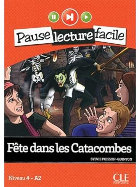 FETE DANS LES CATACOMBES + CD NIVEAU 4 - A2