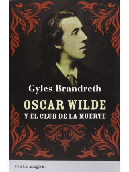 OSCAR WILDE Y EL CLUB DE LA MUERTE
