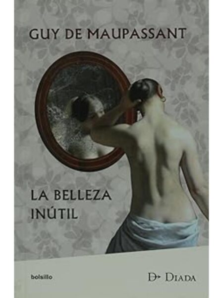 LA BELLEZA INÚTIL