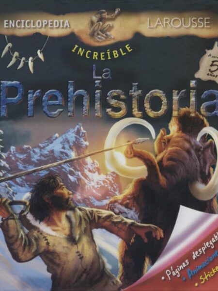 LA PREHISTORIA -TD- -INCREÍBLE-