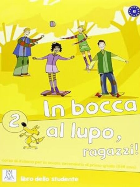 IN BOCCA AL LUPO 2 LIBRO STUDENTE