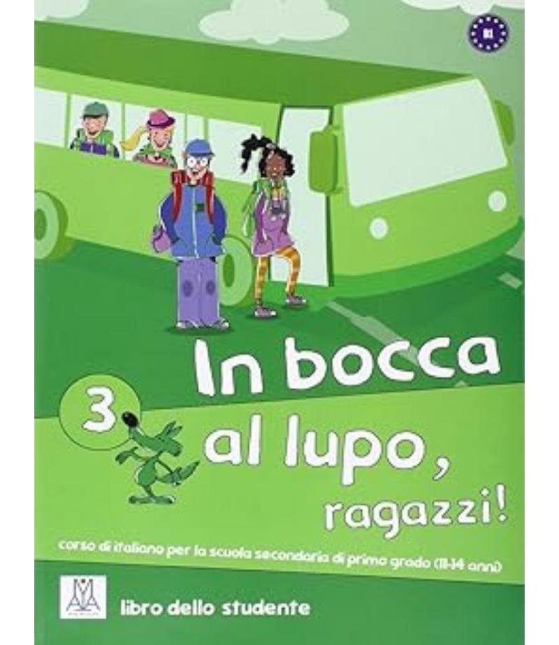 IN BOCCA AL LUPO 3 LIBRO STUDENTE