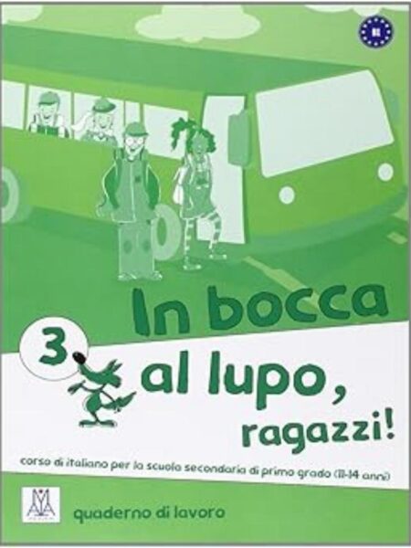 IN BOCCA AL LUPO RAGAZZI 3 QUADERNO