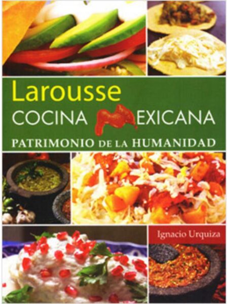 COCINA MEXICANA PATRIMONIO DE LA HUMANIDAD -TD-
