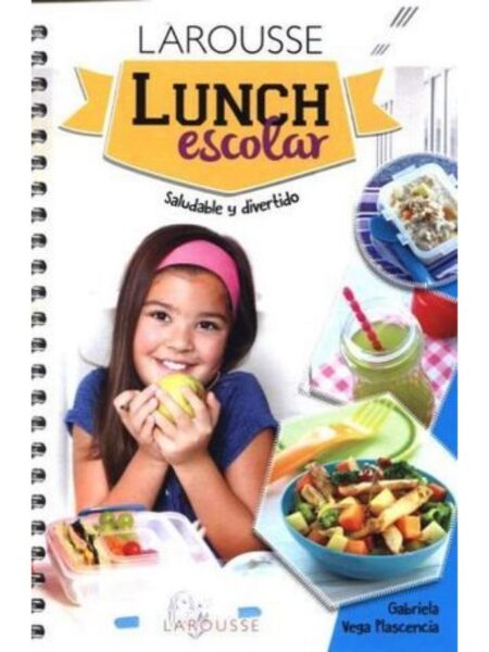 LUNCH ESCOLAR SALUDABLE Y DIVERTIDO -TD-