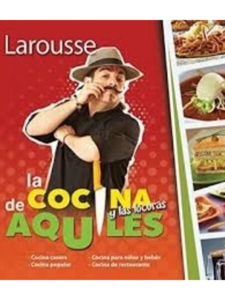 LA COCINA Y LAS LOCURAS DE AQUILES -TD-