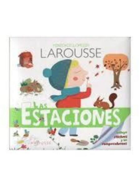 LAS ESTACIONES -MINIENCICLOPEDIA LAROUSSE-