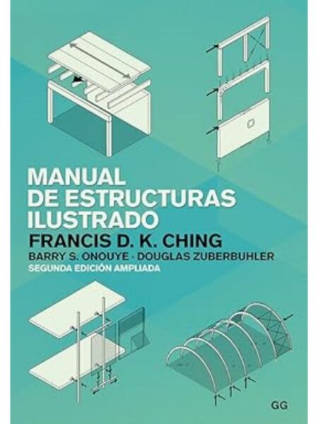 MANUAL DE ESTRUCTURAS ILUSTRADO