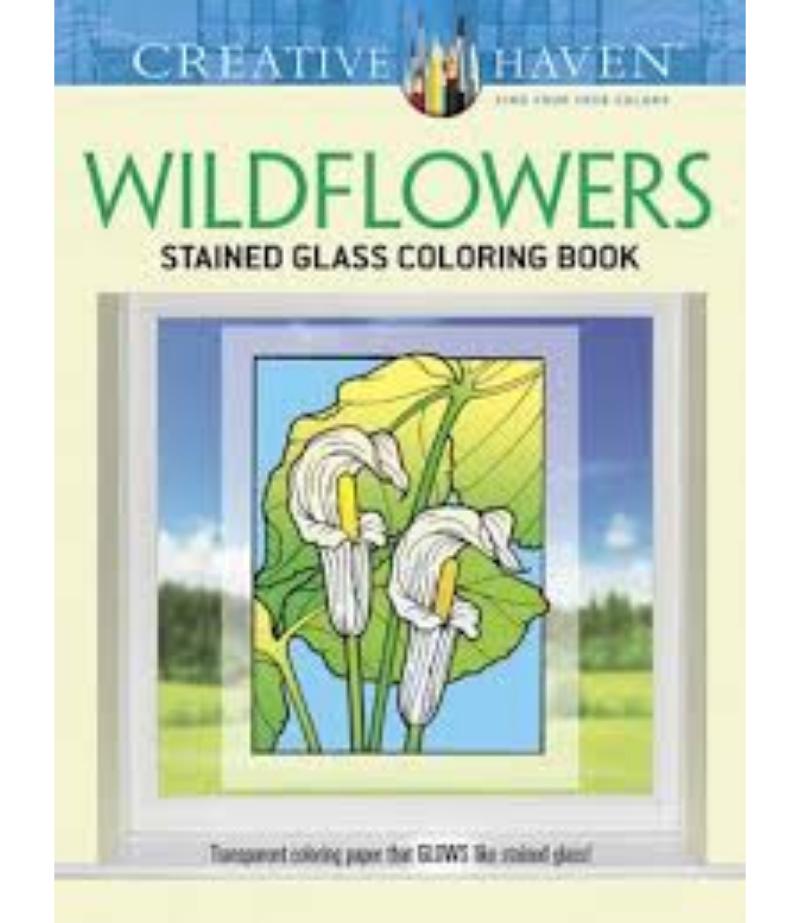 WILDFLOWERS STAINED GLASS COLORING BOOK