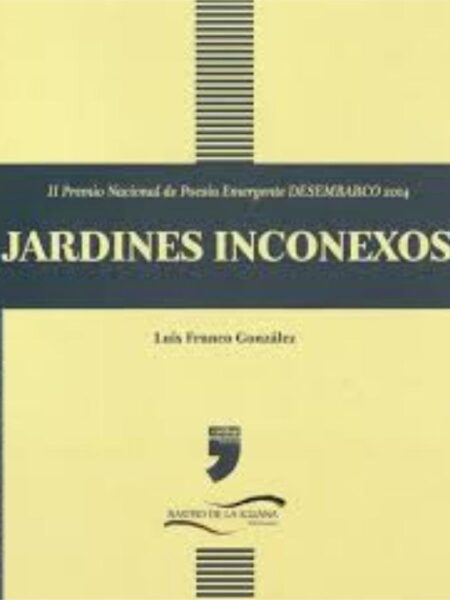 JARDINES INCONEXOS