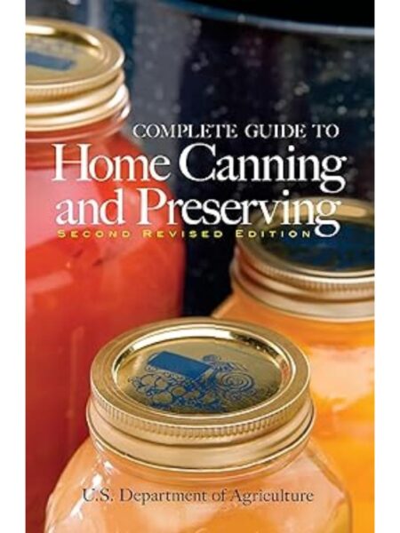 HOME CANNING AND PRESERVING 2ED