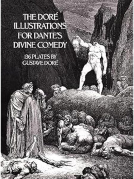 DORE ILLUSTRATIONS FOR DANTES DIVINE COMEDY, THE