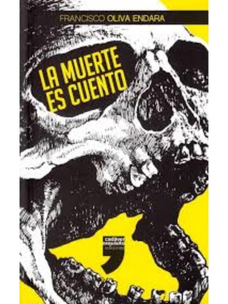 MUERTE ES CUENTO, LA