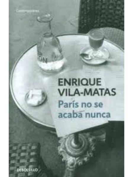 PARÍS NO SE ACABA NUNCA